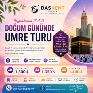 11-12-13 Ağustos | Ankara & İstanbul - Cidde Kalkışlı - Mevlid Kandili'ne Özel 15 Günlük Umre Programı